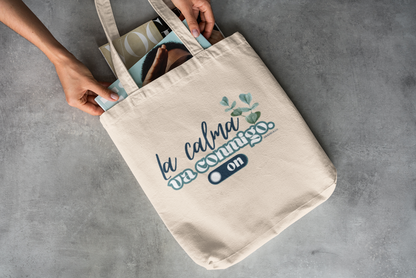 La calma va conmigo Tote Bag